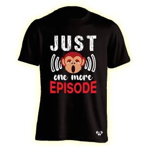 Just One More Episode