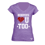 Burpees hate U too