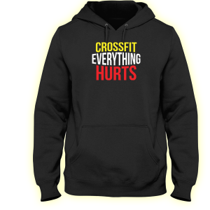 Crossfit Everything Hurts