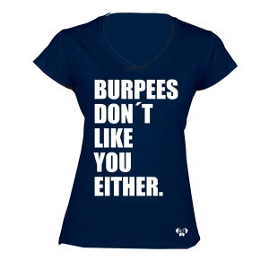 Burpees Don't Like