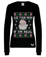 Playera Ugly Ask Your Mom If Im Real